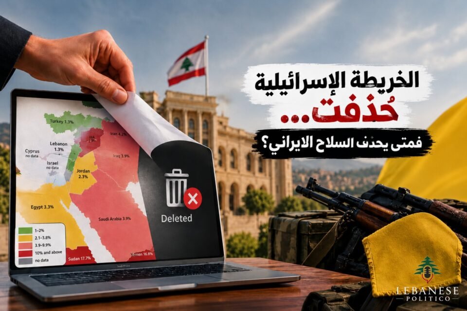 الخريطة الإسرائيلية والسلاح الإيراني في لبنان